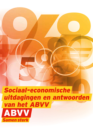 Vakbond ABVV | Cover Socio-economische uitdagingen en ABVV-antwoorden